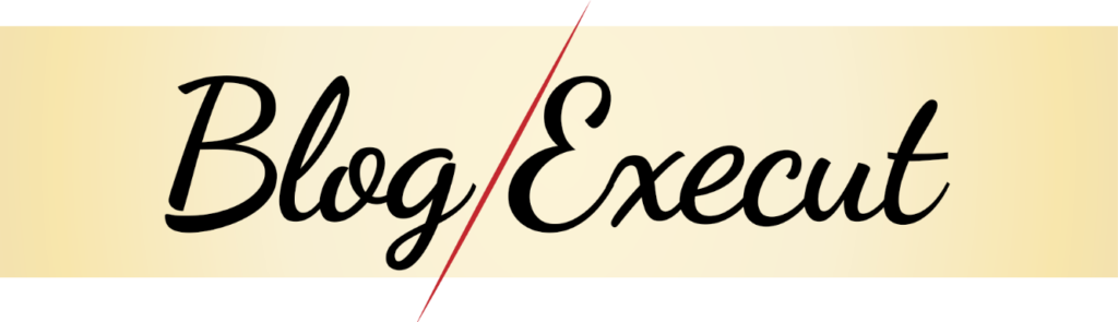 Blog Execut